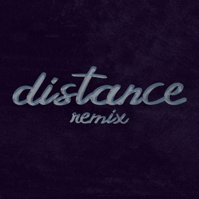 Album Cover for Distance [Remix] - Single